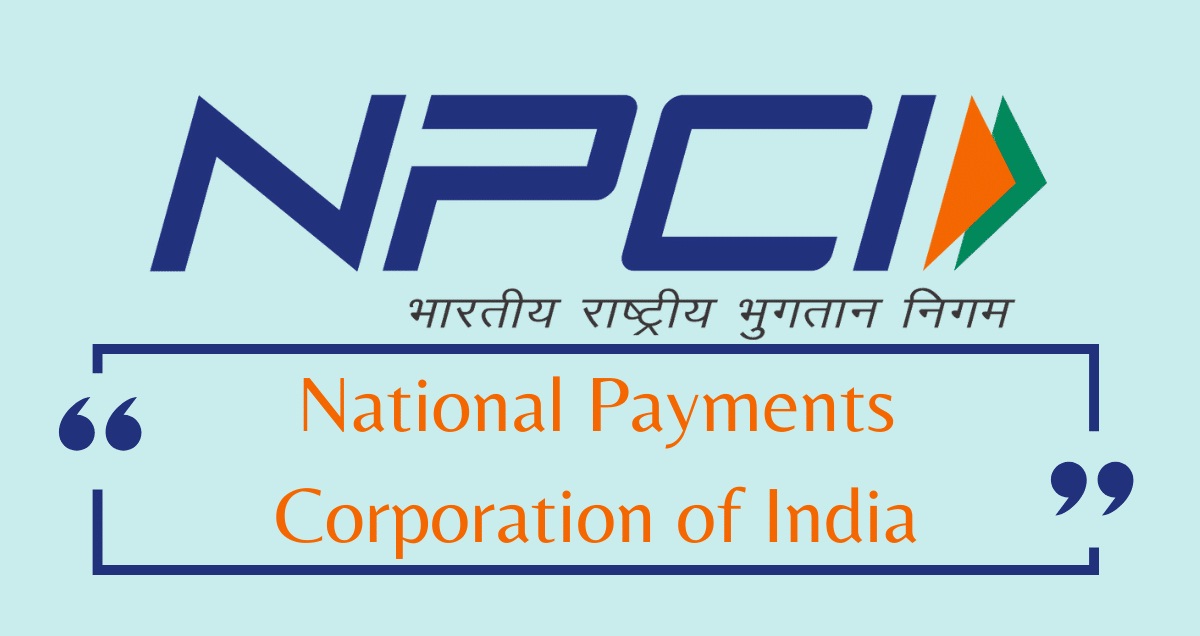 NPCI: भारत को कैशलेस बनाने की दिशा में एक कदम